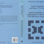 خرید و دانلود نسخه کامل کتاب Opial Inequalities with Applications in Differential and Difference Equations