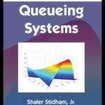 خرید و دانلود نسخه کامل کتاب Optimal Design of Queueing Systems