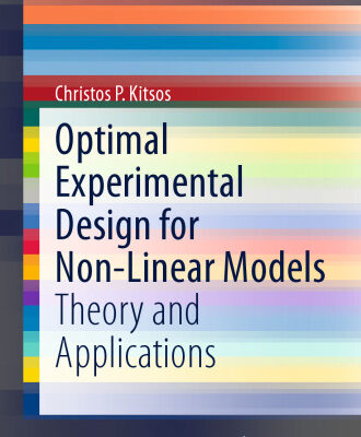 خرید و دانلود نسخه کامل کتاب Optimal Experimental Design for Non-Linear Models: Theory and Applications