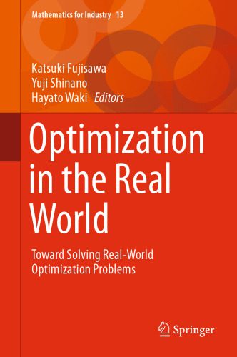خرید و دانلود نسخه کامل کتاب Optimization in the Real World: Toward Solving Real-World Optimization Problems_68b3e6a4c7a13.jpeg خرید و دانلود نسخه کامل کتاب Optimization in the Real World: Toward Solving Real-World Optimization Problems