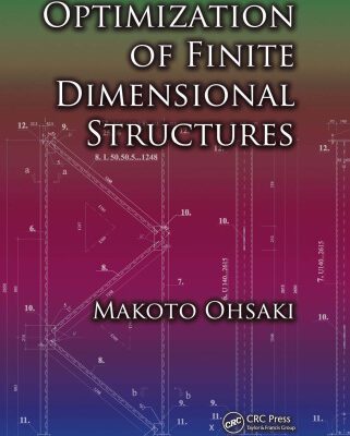خرید و دانلود نسخه کامل کتاب Optimization of Finite Dimensional Structures