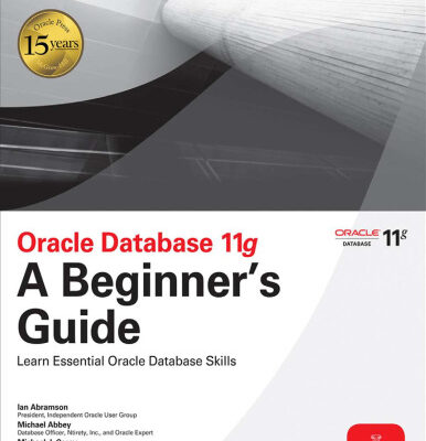 خرید و دانلود نسخه کامل کتاب Oracle Database 11g, A Beginner’s Guide