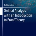 خرید و دانلود نسخه کامل کتاب Ordinal Analysis with an Introduction to Proof Theory