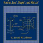 خرید و دانلود نسخه کامل کتاب Ordinary and Partial Differential Equation Routines in C, C++, Fortran, Java, Maple, and MATLAB