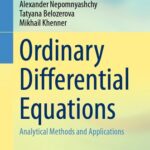 خرید و دانلود نسخه کامل کتاب Ordinary Differential Equations: Analytical Methods and Applications