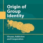 خرید و دانلود نسخه کامل کتاب Origin of Group Identity: Viruses, Addiction and Cooperation