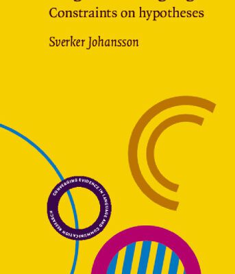 خرید و دانلود نسخه کامل کتاب Origins of Language: Constraints on Hypotheses (Converging Evidence in Language and Communication Research (Celcr))
