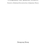 خرید و دانلود نسخه کامل کتاب Orthogonality and Quantum Geometry: Towards a Relational Reconstruction of Quantum Theory [PhD Thesis]