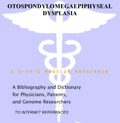 خرید و دانلود نسخه کامل کتاب Otospondylomegaepiphyseal Dysplasia – A Bibliography and Dictionary for Physicians, Patients, and Genome Researchers
