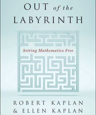 خرید و دانلود نسخه کامل کتاب Out of the Labyrinth: Setting Mathematics Free