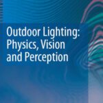 خرید و دانلود نسخه کامل کتاب Outdoor Lighting: Physics, Vision and Perception