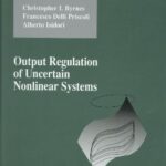 خرید و دانلود نسخه کامل کتاب Output regulation of uncertain nonlinear systems