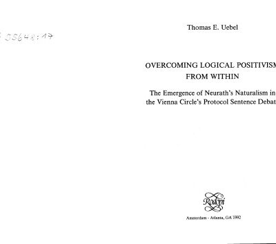 خرید و دانلود نسخه کامل کتاب Overcoming Logical Positivism from Within. The Emergence of Neurath’s Naturalism in the Vienna Circle’s Protocol Sentence Debate.