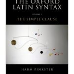 خرید و دانلود نسخه کامل کتاب Oxford Latin Syntax: Volume 1: The Simple Clause