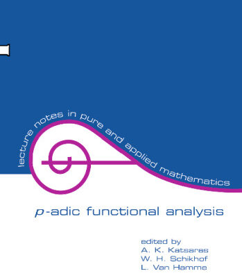 خرید و دانلود نسخه کامل کتاب p-Adic Functional Analysis proceedings of the sixth international conference