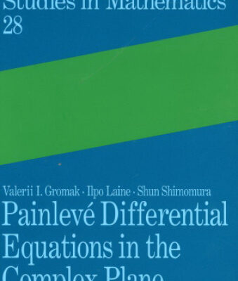 خرید و دانلود نسخه کامل کتاب Painleve differential equations in the complex plane
