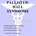 خرید و دانلود نسخه کامل کتاب Pallister-Hall Syndrome – A Bibliography and Dictionary for Physicians, Patients, and Genome Researchers
