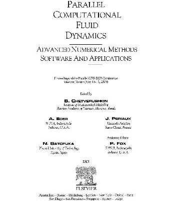 خرید و دانلود نسخه کامل کتاب Parallel Computational Fluid Dynamics 2003 Advanced Numerical Methods Software and Applications