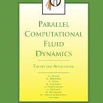 خرید و دانلود نسخه کامل کتاب Parallel Computational Fluid Dynamics 2005: Theory and Applications