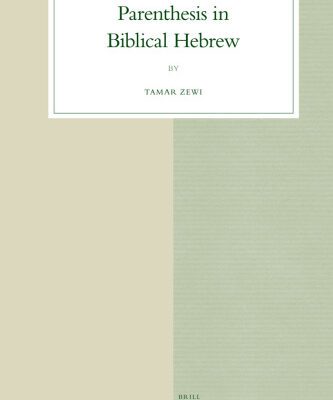 خرید و دانلود نسخه کامل کتاب Parenthesis in Biblical Hebrew (Studies in Semitic Languages and Linguistics)