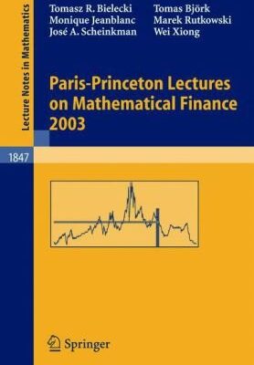 خرید و دانلود نسخه کامل کتاب Paris-Princeton Lectures on Mathematical Finance 2003
