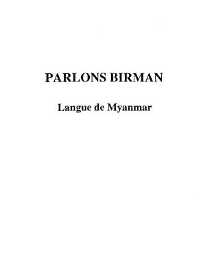 خرید و دانلود نسخه کامل کتاب Parlons birman: Le langage de Myanmar (French Edition)