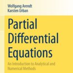 خرید و دانلود نسخه کامل کتاب Partial Differential Equations: An Introduction to Analytical and Numerical Methods