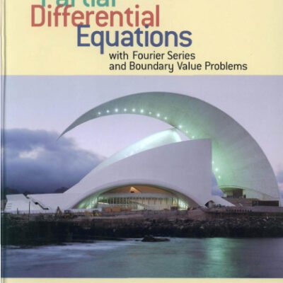 خرید و دانلود نسخه کامل کتاب Partial Differential Equations and Boundary Value Problems with Fourier Series, Second Edition