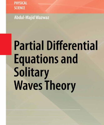 خرید و دانلود نسخه کامل کتاب Partial differential equations and solitary waves theory