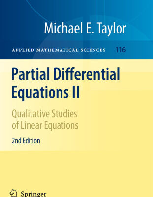خرید و دانلود نسخه کامل کتاب Partial Differential Equations II: Qualitative Studies of Linear Equations