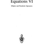 خرید و دانلود نسخه کامل کتاب Partial Differential Equations VI: Elliptic and Parabolic Operators
