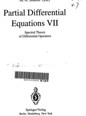 خرید و دانلود نسخه کامل کتاب Partial Differential Equations VII: Spectral Theory of Differential Operators