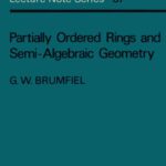 خرید و دانلود نسخه کامل کتاب Partially Ordered Rings and Semi-Algebraic Geometry