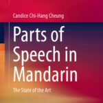 خرید و دانلود نسخه کامل کتاب Parts of Speech in Mandarin: The State of the Art