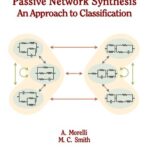 خرید و دانلود نسخه کامل کتاب Passive Network Synthesis: An Approach to Classification