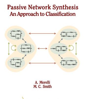 خرید و دانلود نسخه کامل کتاب Passive Network Synthesis: An Approach to Classification