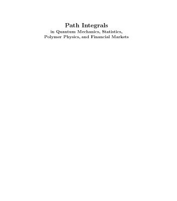 خرید و دانلود نسخه کامل کتاب Path integrals in quantum Mechanics, Statistics, Polymer Physics, and Financial Markets