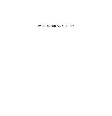 خرید و دانلود نسخه کامل کتاب Pathological Anxiety: Emotional Processing in Etiology and Treatment