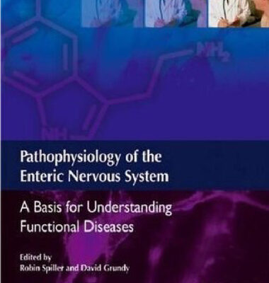 خرید و دانلود نسخه کامل کتاب Pathophysiology of the Enteric Nervous System: A basis for understanding functional diseases