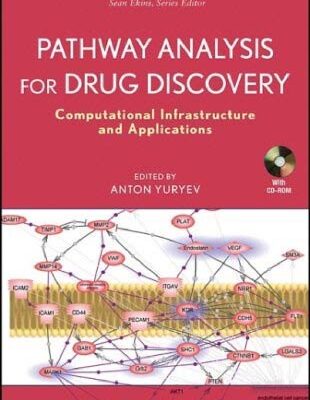 خرید و دانلود نسخه کامل کتاب Pathway Analysis for Drug Discovery: Computational Infrastructure and Applications