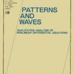 خرید و دانلود نسخه کامل کتاب Patterns and Waves: Qualitative Analysis of Nonlinear Differential Equations