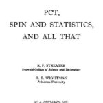 خرید و دانلود نسخه کامل کتاب PCT, spin and statistics and all that