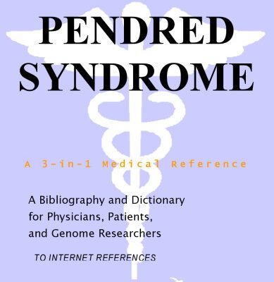 خرید و دانلود نسخه کامل کتاب Pendred Syndrome – A Bibliography and Dictionary for Physicians, Patients, and Genome Researchers