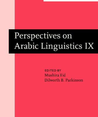 خرید و دانلود نسخه کامل کتاب Perspectives on Arabic Linguistics: Papers from the Annual Symposium on Arabic Linguistics. Volume IX: Washington D.C., 1995