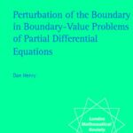 خرید و دانلود نسخه کامل کتاب Perturbation of the boundary in boundary-value problems of partial differential equations