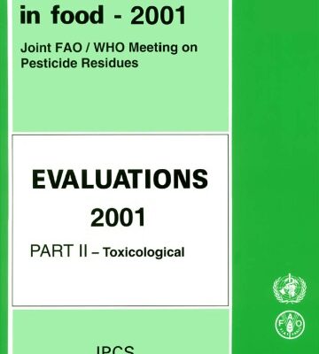 خرید و دانلود نسخه کامل کتاب Pesticide Residues in Food: 2001 Evaluations Part 2 Toxicological (Pt. 2)