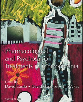 خرید و دانلود نسخه کامل کتاب Pharmacological and Psychosocial Treatments in Schizophrenia