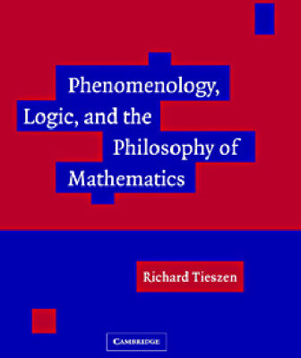خرید و دانلود نسخه کامل کتاب Phenomenology, Logic, and the Philosophy of Mathematics