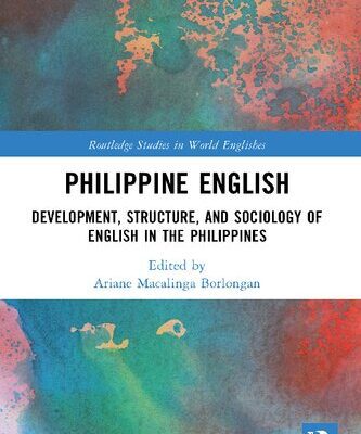 خرید و دانلود نسخه کامل کتاب Philippine English: Development, Structure, and Sociology of English in the Philippines