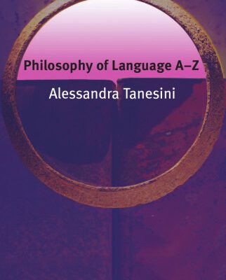 خرید و دانلود نسخه کامل کتاب Philosophy of Language A-Z (Philosophy A-Z)